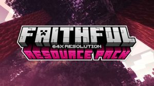 Faithful 64x Resource Pack 26.2 / 1.21 - Minecraft Texture Packs